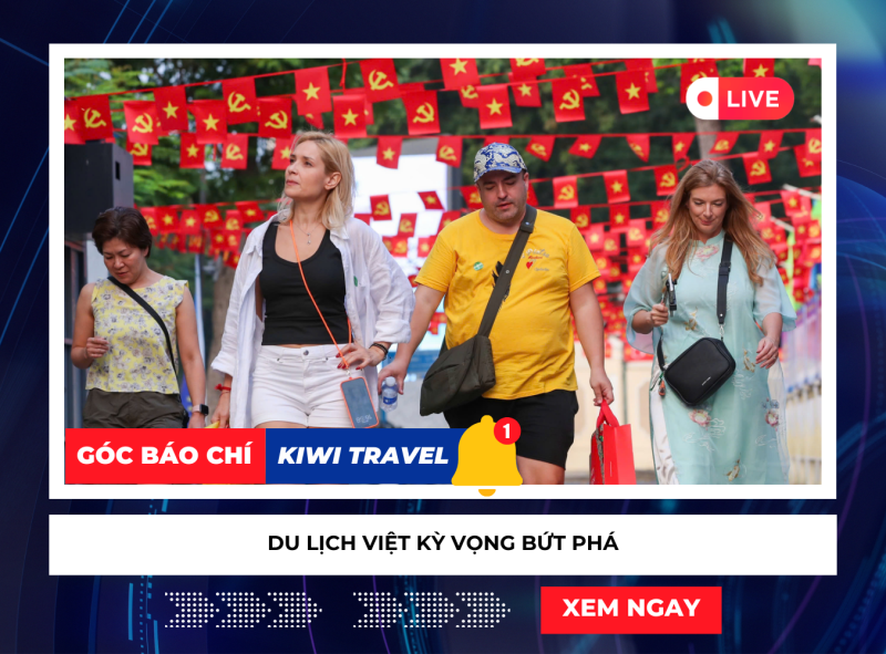 Du lịch Việt kỳ vọng bứt phá