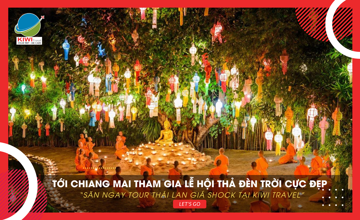 Lễ hội thả đèn trời Yi Peng ở Chiang Mai - Thái Lan