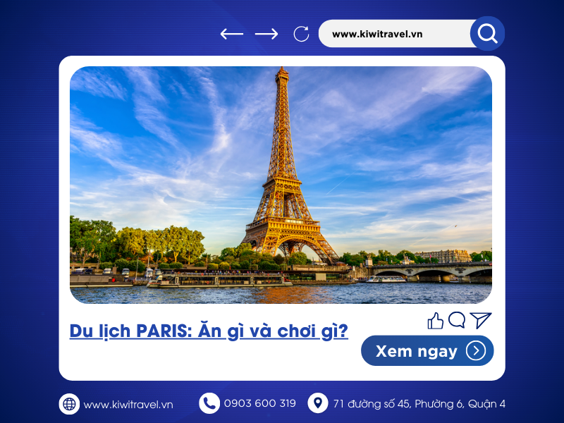 Du lịch PARIS: Ăn gì và chơi gì?